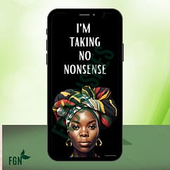 I'm Taking No Nonsense E-Message Mobile Phone mockup of black woman for screensaver